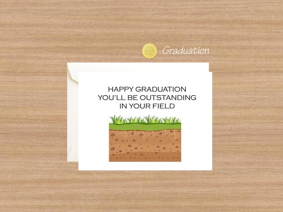 Outstanding in Your Field Graduation Card: Geology, Biology, Science