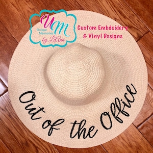 Out of the Office Embroidered floppy Beach Hat, Personalized Straw Hat, Sun hat, Floppy hat, Beach Hat, Straw floppy Beach Hat, Cruise hat
