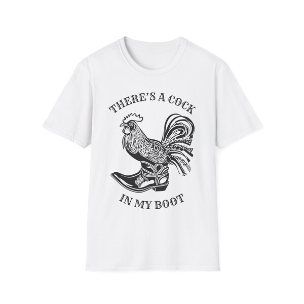 Rooster Cowboy Boot Cock Meme Dirty Humor Unisex Softstyle T-Shirt