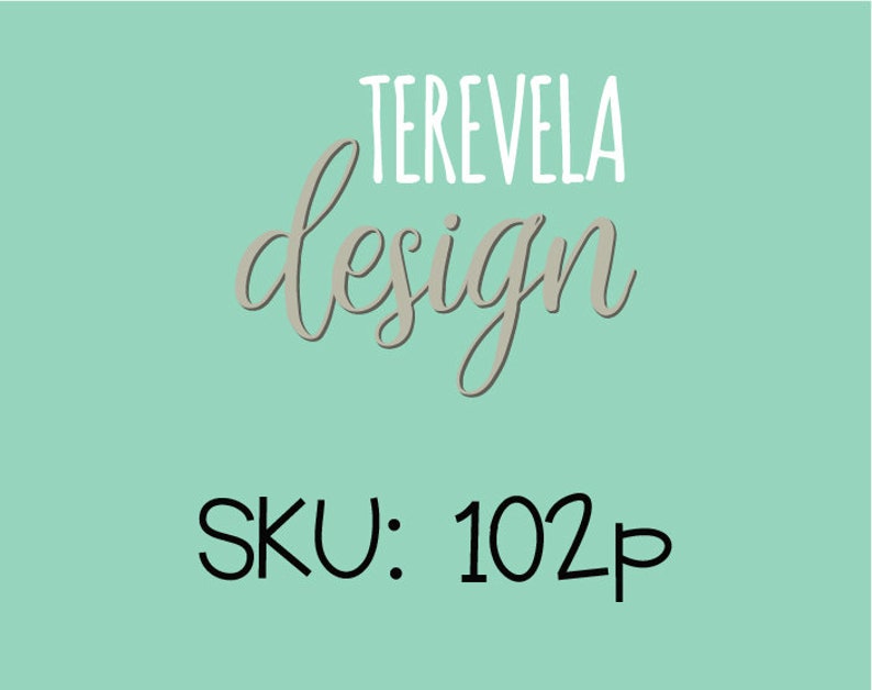 May include: A teal background with the text "TEREVELA design" in white and gray lettering. Below the text is the SKU "SKU: 102p" in black lettering.
