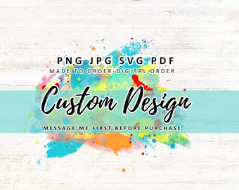 Spersonalizowane niestandardowe projekty artystyczne w formacie svg png pdf wykonane na zamówienie, jedyny w swoim rodzaju prezent na święta, urodziny, koszulki winylowe