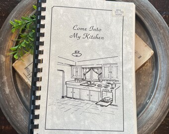 Vintage 1981 Come into my Kitchen Favorite Recipes Cookbook