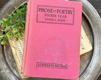 Vintage 1935 Prose and Poetry Fourth Year Fannie Avery Hardcover Red Book