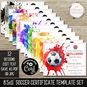 May include: A soccer certificate template set with 12 designs. Each certificate is 21.6 x 27.9 cm and features a watercolor splash design. The set includes editable text and can be saved as a PDF or JPG.