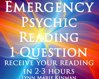 Emergency Psychic Reading One Question Same Day Reading Lynn Kinman Psychic Medium Tarot Reading Fast Psychic Reading Low Cost Reading Now