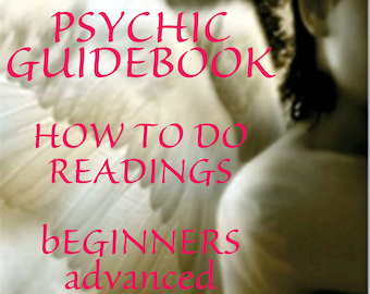 May include: A book cover with a white angel wing background and the text "PSYCHIC GUIDEBOOK HOW TO DO READINGS BEGINNERS advanced Step by Step" in pink.