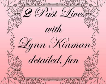 2 Past Lives Psychic Reading with Lynn Kinman Psychic