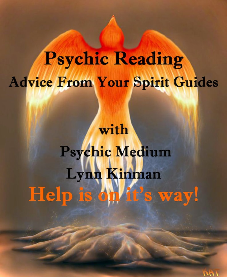 Pu&ograve; includere: Una fenice arancione fiammeggiante con fiamme gialle che si alzano dalle sue ali, su uno sfondo marrone. Il testo "Psychic Reading Advice From Your Spirit Guides with Psychic Medium Lynn Kinman Help is on it's way!" &egrave; scritto in nero.