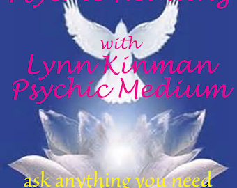 May include: A white dove with wings spread wide flies above a white lotus flower. The background is a bright blue. The text "Psychic Reading with Lynn Kinman Psychic Medium" is in pink letters. The text "ask anything you need guidance on" is in yellow letters.