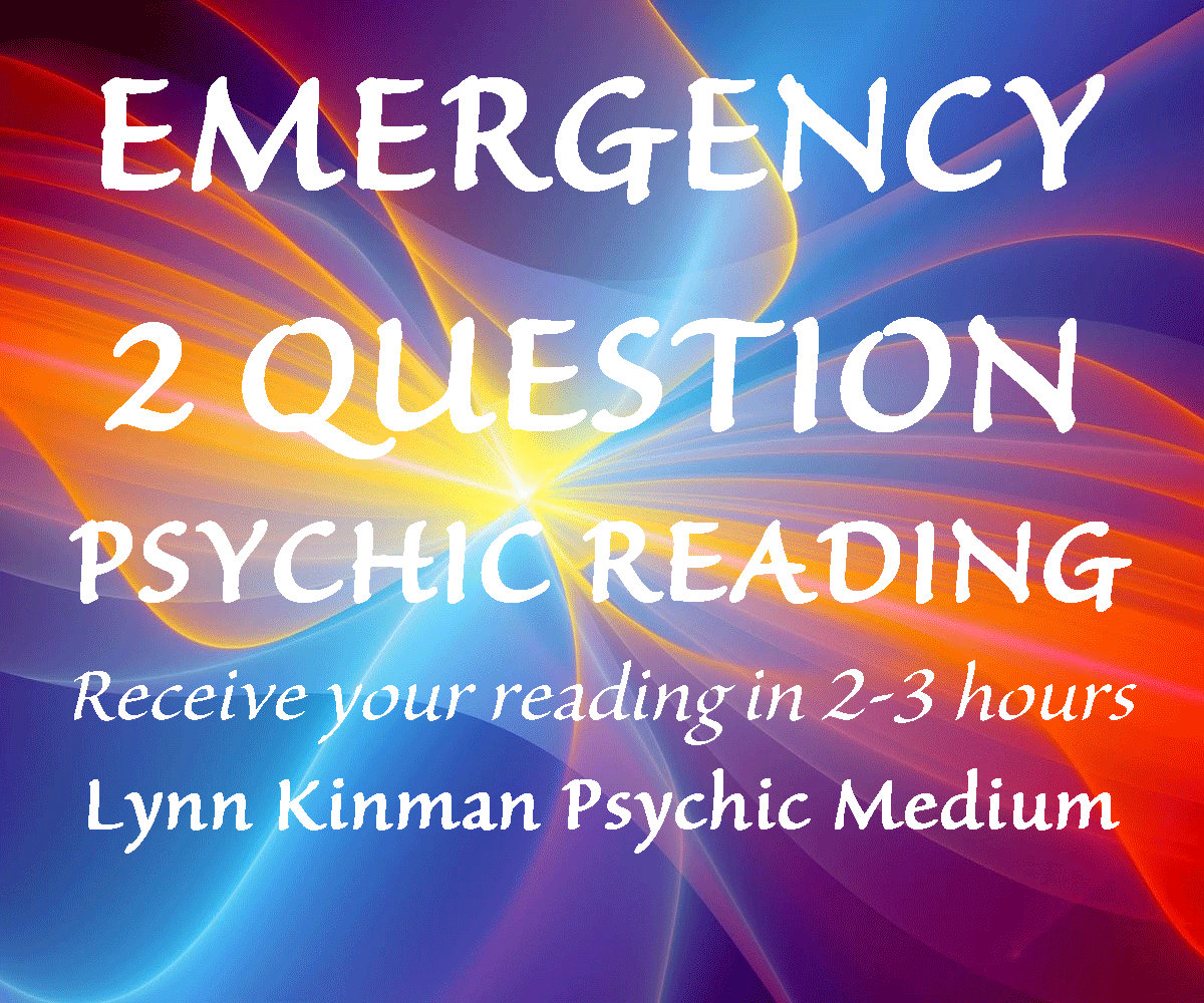 Emergency Psychic Reading Two Question Same Day Reading Lynn Kinman P…