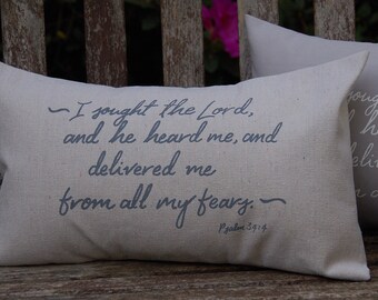 Psalm 34:4  I sought the Lord