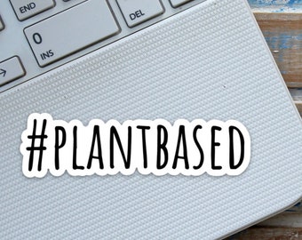 Pflanzenbasierter Vinyl Sticker Veganer Laptop Sticker Vegetarischer Sticker #Plantbasierter Veganer Hydroflask Sticker