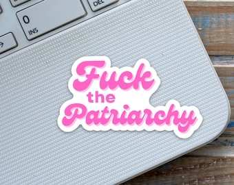 Gleiche Rechte Sticker F*ck the Patriarchy Die Cut Sticker