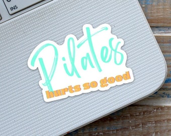 Pilates Sticker Pilates Hurts So Good Vinyl Sticker  Water Bottle Sticker Pilates Gift