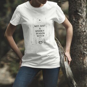 Not Just a Spooky Season Witch Women&#39;s Relaxed T-Shirt Witchy T