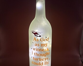 Turkeys Could Fly Bottle Light