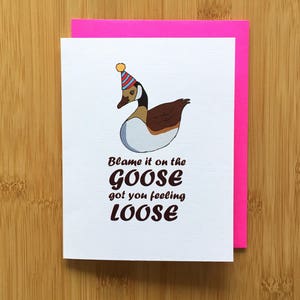 Birthday Goose Card - A2 Handmade Tpain Jamie Foxx Blame it hip hop pun TPain Card