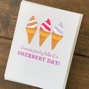Carte d’anniversaire de crème glacée Sherbert Day - Carte d’anniversaire De gâteau à la main Punny Sherbert Dessert Rap Hip Hop
