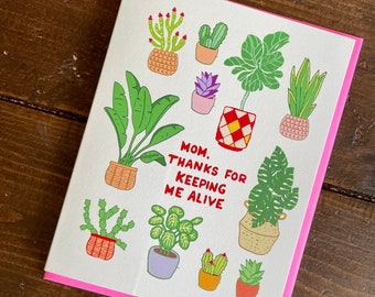 Plant Lovers Mom Card - Mothers Day Card, Mom birthday card, gift for mom, punny mother card