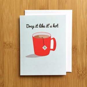 Laisser tomber comme sa carte de thé chaud - carte d’anniversaire tasse à thé, snoop voeux d’anniversaire chien carte, Jacques