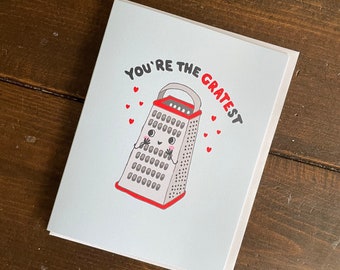 You’re the gratest cheese grater card