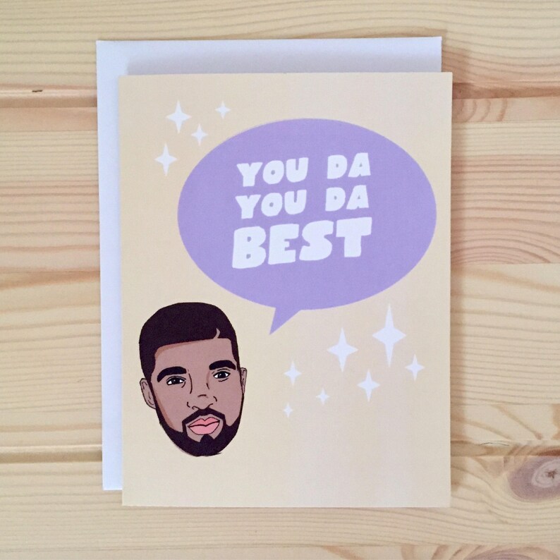 Drake You Da Best card Champagne Papi Card Drake Thank You Card OVO hip hop card