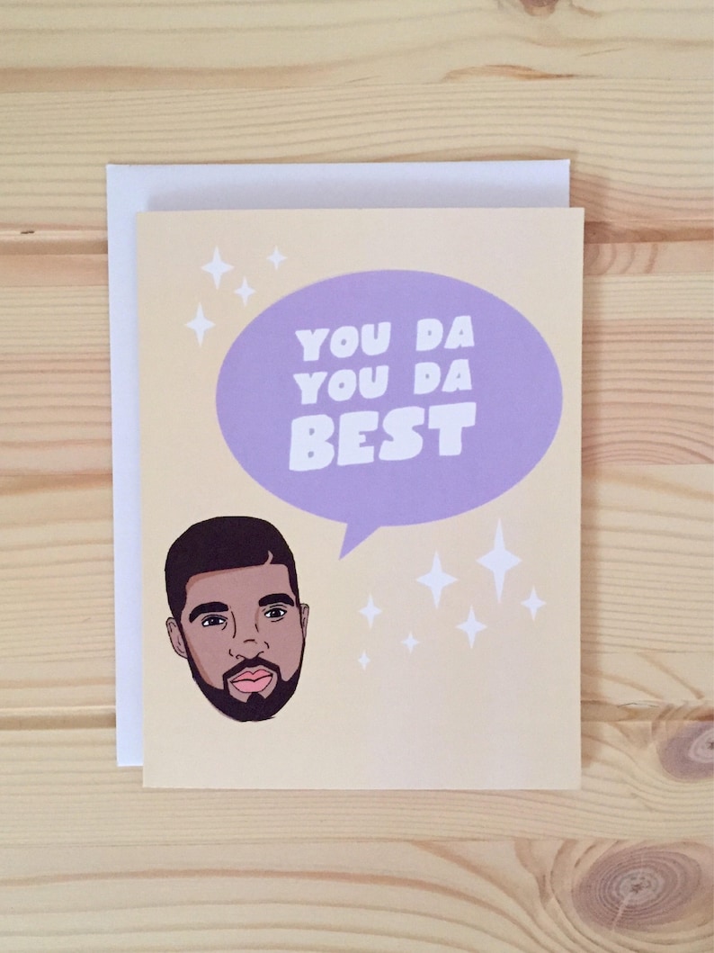 Drake You Da Best card Champagne Papi Card Drake Thank You Card OVO hip hop card