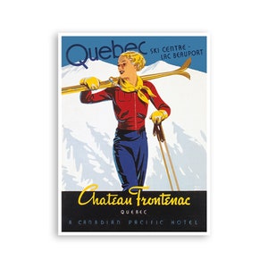 Quebec Ski Poster Canada Travel Poster Chateau Frontenac Print (H963)