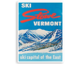Stowe Ski Poster Vermont Art Vintage Print (H1098)