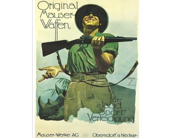 May include: A vintage poster advertising Mauser weapons for hunting, sport, and defense. The poster features a man in a safari hat holding a rifle, with a rhinoceros in the background. The text reads "Original Mauser Waffen" and "Für Jagd Sport Verteidigung".
