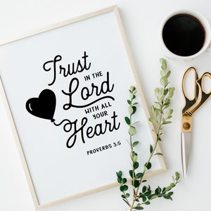 Scripture SVG, Christian SVG, Cutting Files, Proverbs 3:5 Trust in the Lord with all your Heart