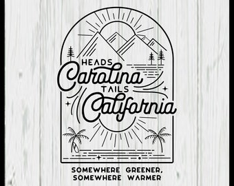 Heads Carolina, tails California design file | svg, png, pdf, and dxf *digital file only*