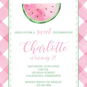 May include: A pink and green watermelon slice illustration on a white background with a pink and white gingham pattern border. The text reads "Join us for a sweet celebration Charlotte is turning 2! Saturday, June 22nd 4:00 p.m. 123 Main Street Caledonia, Mississippi Kindly reply to Ashley 123.456.7890"
