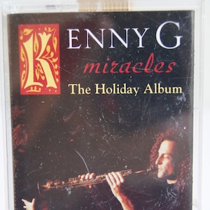 Kenny G Miracles The Holiday Album Cassette Tape Vintage 1994 Arista - Winter Wonderland - White Christmas