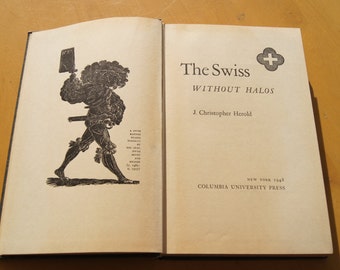 De Zwitsers zonder halo's door J. Christopher Herold 1948 harde kaft
