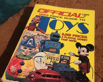 The Official 1983 Price Guide to Toys - First Edition