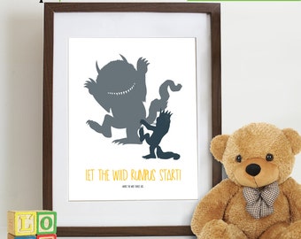 INSTANT DOWNLOAD - Where the Wild Things are inspired Print, Let the Wild rumpus start, Wild things, Monsters, Wild things max,