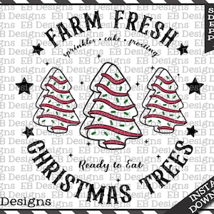 Bauernhof frische Weihnachtsbaum Shirt, SVG PNG EPS Weihnachtsbaum Kuchen Shirt, Weihnachtskuchen, Weihnachtsrundhals, Weihnachtsshirt für Frauen