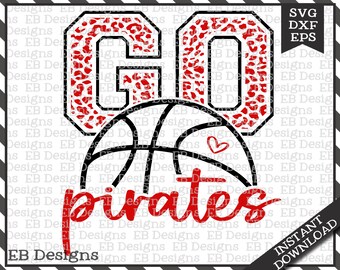 Go Pirates Basketball SVG, Pirates Mascot, Pirates Pride, Pirates Cheer, School Spirit svg, Cricut, Silhouette
