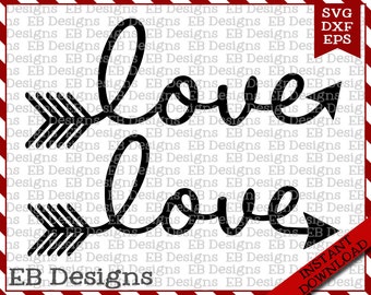 Love Arrow Valentine SVG DXF EPS Cutting Machine Files Silhouette Cameo Cricut Valentine Vinyl Cut File Valentine Vector svg file