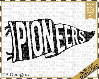 Pioneers Pennant Mascot Pennant SVG DXF EPS Silhouette Cameo Cricut Vinyl Cut File