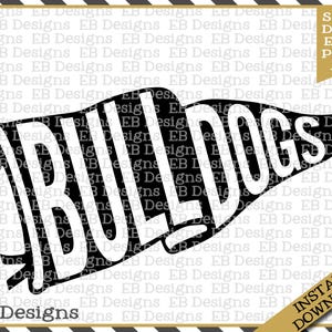 Bulldogs Pennant Mascot Pennant SVG DXF EPS Silhouette Cameo Cricut Vinyl Cut File