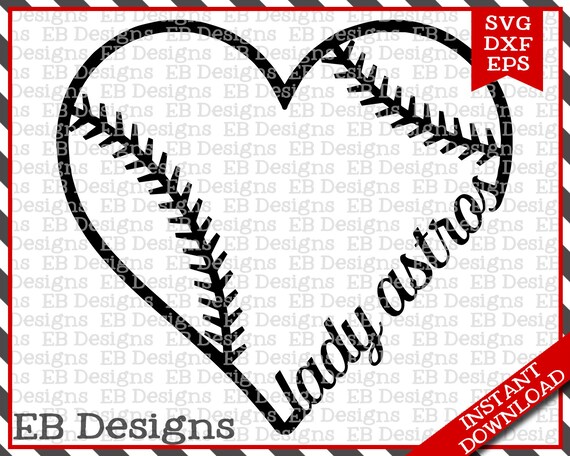 Lady Astros Softball Love Svg Dxf Eps Cutting Machine Files Etsy