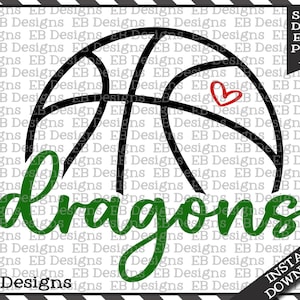 May include: Black basketball graphic with the word "Dragons" in green script. A small red heart is included in the design. The image also includes file type options: SVG, DXF, EPS, PNG, and AI.