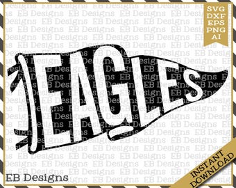 Eagles Pennant Mascot Pennant SVG DXF EPS Silhouette Cameo Cricut Vinyl Cut File