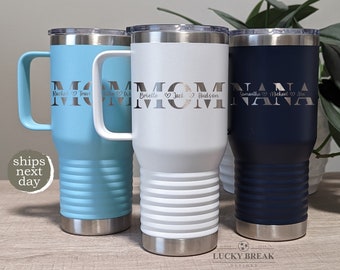 Mom Mama Personalized Kids Names Travel Mug Tumbler Mother's Day Laser Engraved 20oz Stainless Steel Mug Cup | SHIPS NEXT DAY!