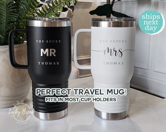Future Mrs Lucky Mr Travel Mug Tumbler w/ Handle Gift Set Personalized Bride Groom Name Anniversary Wedding Gift Laser Engraved 20oz Mug