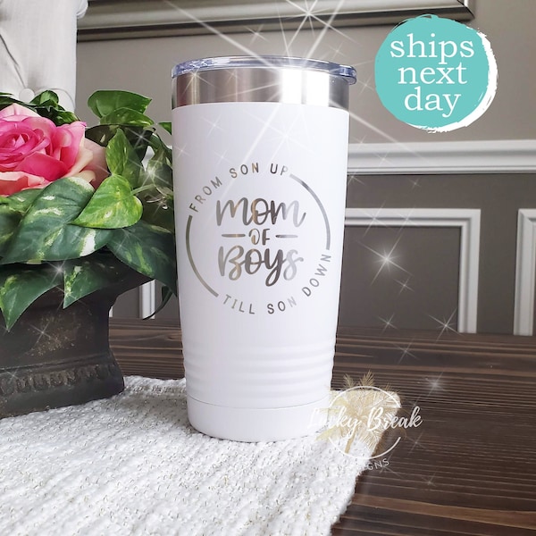 Mom of Boys Tumbler Laser Engraved 20oz 30oz Stainless Steel Mug Cup | SHIPS NEXT DAY!