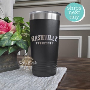 Nashville Tennessee City State Tumbler Laser Engraved 20oz 30oz Stainless Steel Mug Cup | SHIPS NEXT DAY!