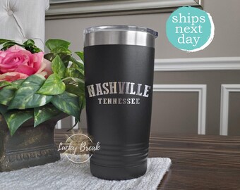 Nashville Tennessee City State Tumbler Laser Engraved 20oz 30oz Stainless Steel Mug Cup | SHIPS NEXT DAY!